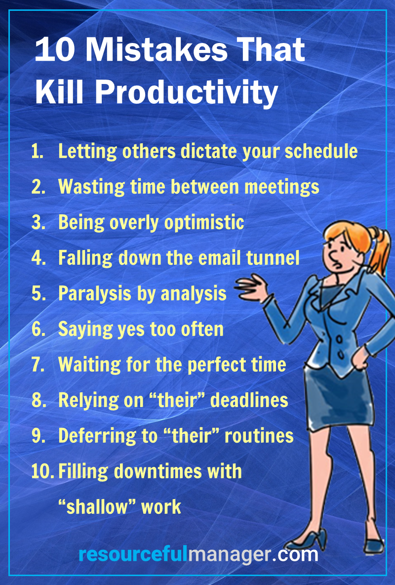 10 Mistakes That Kill Productivity infographic