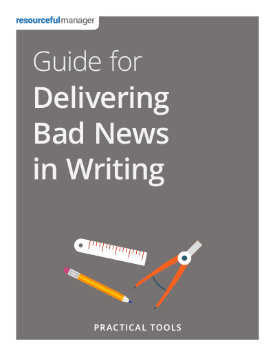 guide-for-delivering-bad-news-in-writing-resourcefulmanager