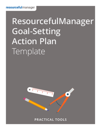 ResourcefulManager Goal-Setting Action Plan Template 