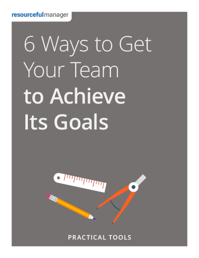 6 Ways To Get Your Team To Achieve Its Goals