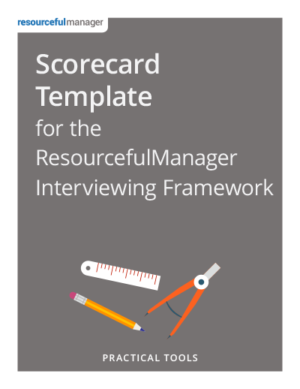 Scorecard Template for the ResourcefulManager Interviewing Framework