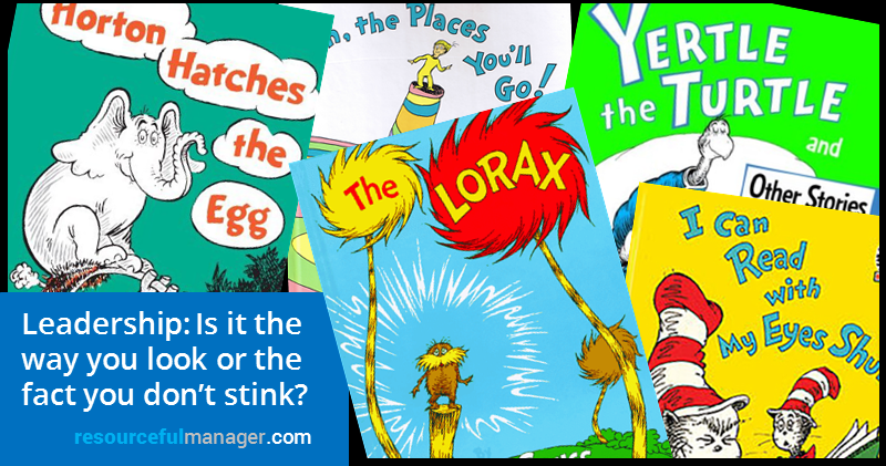 Leadership Lessons from reading Dr. Seuss